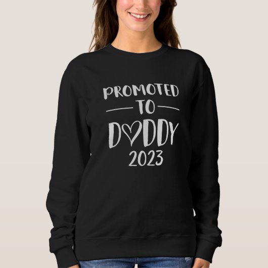 Mens Promoted To Daddy 2023 Expectant Father Dad P スウェットシャツ (正面)