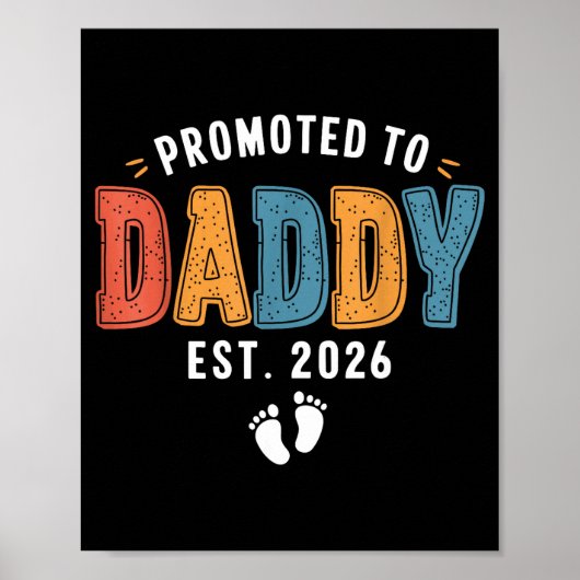 Mens Promoted To Daddy 2026 Dad Est 2026 Daddy To ポスター (正面)