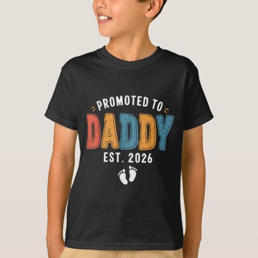 Mens Promoted To Daddy 2026 Dad Est 2026 Daddy To  Tシャツ (正面)