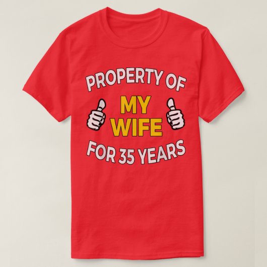 Mens Property of my Wife for 35 Years T  Anniversa Tシャツ (デザイン正面)