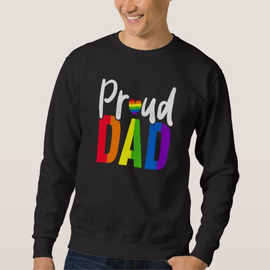 Mens Proud Dad Gay Proud LGBT Pride Month Pride スウェットシャツ (正面)