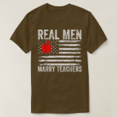 Mens Real Men Marry Teachers Funny Teachers Husban Tシャツ (デザイン正面)