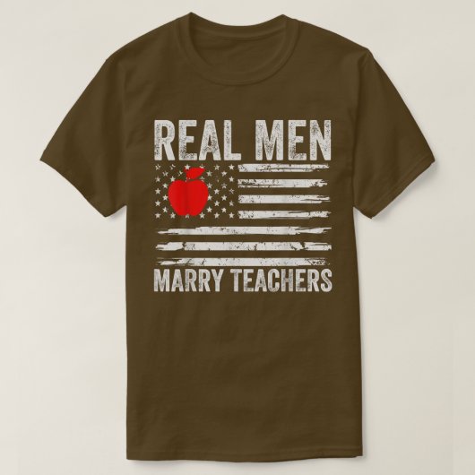Mens Real Men Marry Teachers Funny Teachers Husban Tシャツ (デザイン正面)