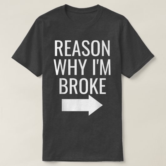 Mens Reason Why I'm Broke Spoiled Funny Matching C Tシャツ (デザイン正面)