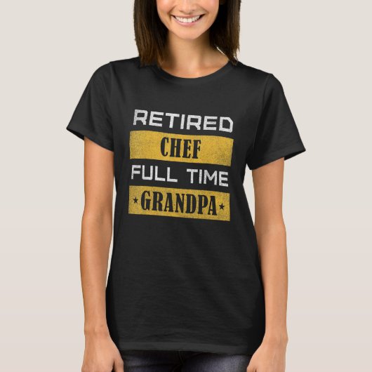 Mens Retired Chef Full Time Grandpa Retirement Tシャツ (正面)