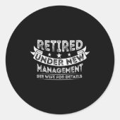 Mens Retired Under New Management Since 2022 Retir ラウンドシール (正面)
