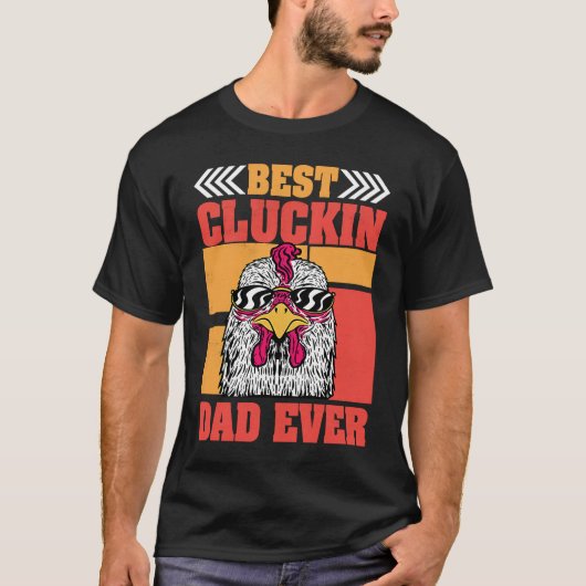 Mens Retro Best Cluckin Dad Ever Chicken Dad Roost Tシャツ (正面)