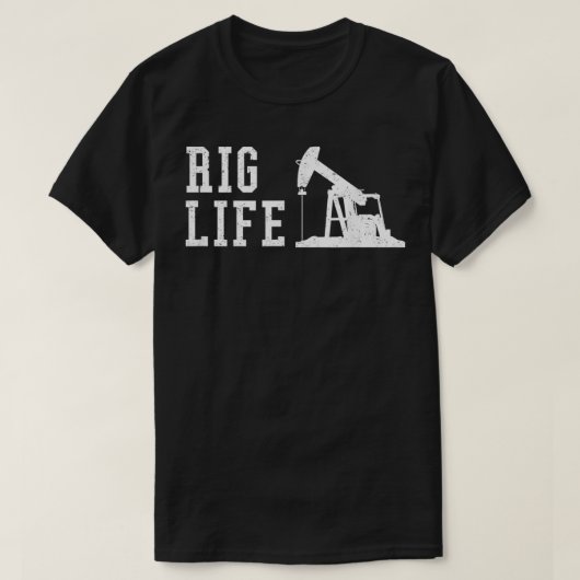 Mens Rig Life Oilfield Rig Worker  Tシャツ (デザイン正面)