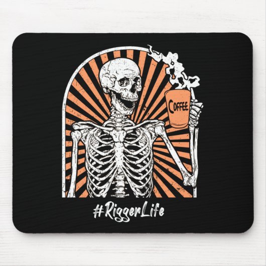 Mens Rigger Life Coffee Skeleton Exhausted Funny マウスパッド (正面)