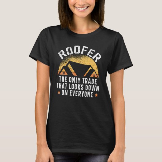 Mens Rooferは今まで見る唯一の貿易 Tシャツ (正面)