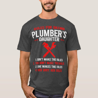 Mens Rules For Dating Plumbers Daughter Fathers Tシャツ