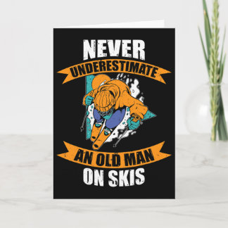 Mens Ski Funny Skiing Never Underestimate An Old M カード