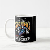 Mens Ski Lover I Like Skiing And Maybe 3 People  コーヒーマグカップ (左)