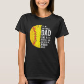 Mens  Softball Dad like a baseball dad with bigger Tシャツ (正面)