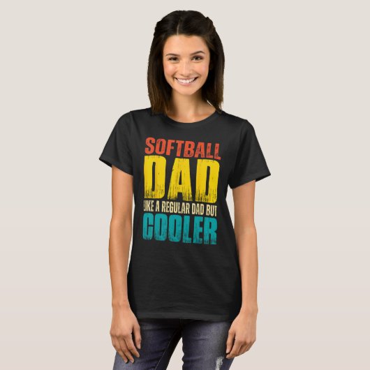 Mens Softball Dad Like a Regular Dad but Cooler Tシャツ (正面フル)