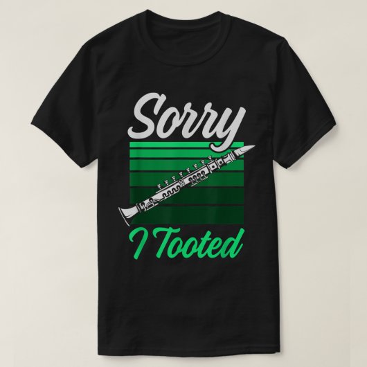 Mens Sorry I Tooted おもしろい Clarinet Player Music Lo Tシャツ (デザイン正面)
