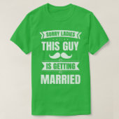 Mens Sorry Ladies This Guy Is Getting Married Husb Tシャツ (デザイン正面)