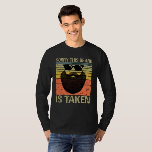Mens Sorry This Beard Is Taken Valentines Day Desi Tシャツ (正面フル)