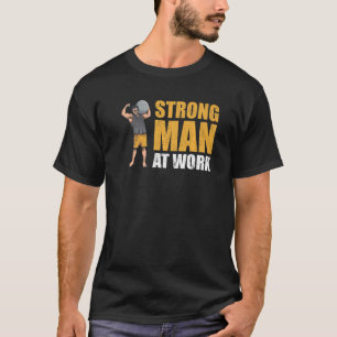 Mens Strongman At Work Bodybuilder Accessories Str Tシャツ