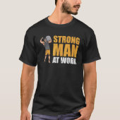 Mens Strongman At Work Bodybuilder Accessories Str Tシャツ (正面)
