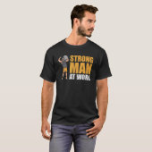 Mens Strongman At Work Bodybuilder Accessories Str Tシャツ (正面フル)