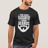 Mens The Best Blacksmiths Have Beards Bearded Blac Tシャツ (正面)