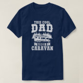 Mens this cool dad rides a caravan caravan tシャツ (デザイン正面)