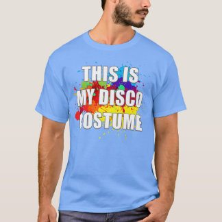 Mens This Is My Disco Costume 80s Funky Night Retr Tシャツ