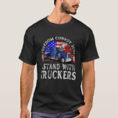 Mens Trukerサポート私はトラック運転手の自由とスタンド Tシャツ (正面)