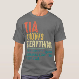 Mens Vintage Tia Knows Everything Funny For Father Tシャツ