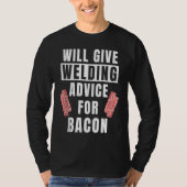 Mens Welding Advice For Bacon Weld Metalworking  W Tシャツ (正面)