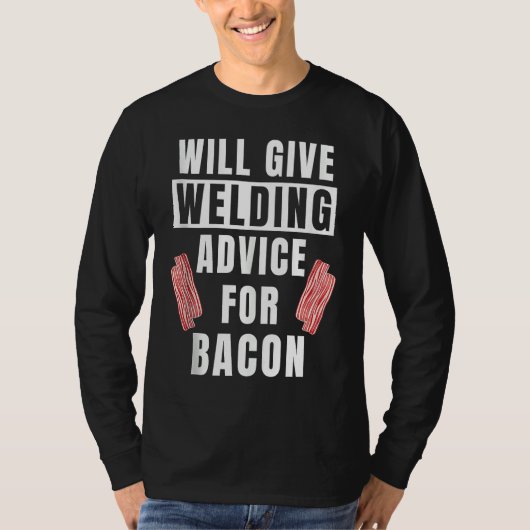 Mens Welding Advice For Bacon Weld Metalworking W Tシャツ (正面)