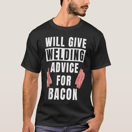 Mens Welding Advice For Bacon Weld Metalworking W Tシャツ (正面)