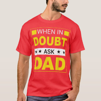 Mens When Doubly頼パパHappy Father's Day Mens Tシャツ