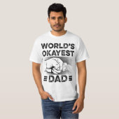 Mens World's Okayest Dad  Tシャツ (正面フル)