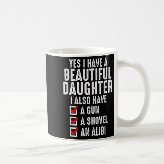 Mens Yes I Have A Beautiful Daughters Sarcastic Da コーヒーマグカップ (右)