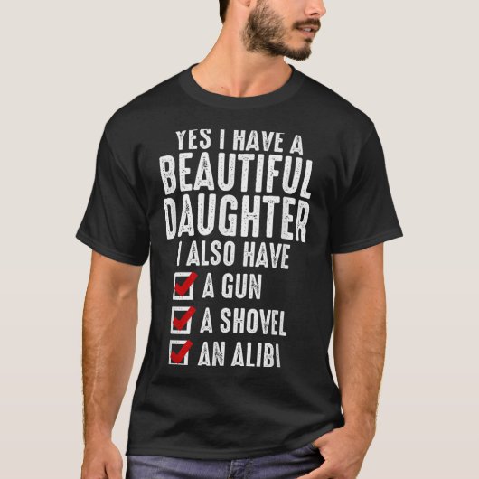 Mens Yes I Have A Beautiful Daughters Sarcastic Da Tシャツ (正面)