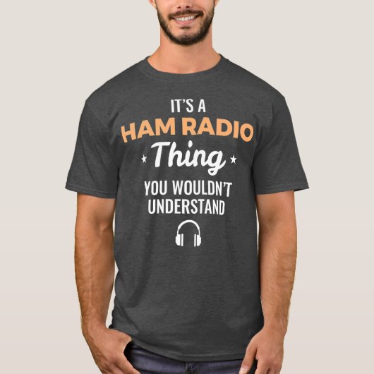 Mens You Won Understand - Ham Radio Thing Tシャツ (正面)