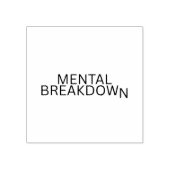 Mental Breakdown Custom Wood Handle Office Stamp ラバースタンプ (インプリント)