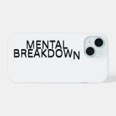 Mental Breakdown Rugged iPhone Protection Case 15ケース (裏面横)
