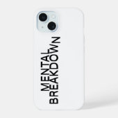 Mental Breakdown Rugged iPhone Protection Case 15ケース (裏面)