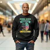 Mental Health Awareness スウェットシャツ
