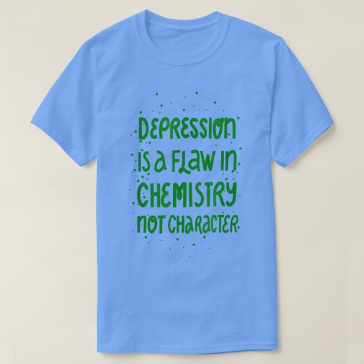 Mental Health Awareness Depression Awareness3362 1 Tシャツ (デザイン正面)