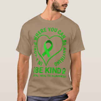 Mental Health Awareness Month 2022 - Be Kind Menta Tシャツ