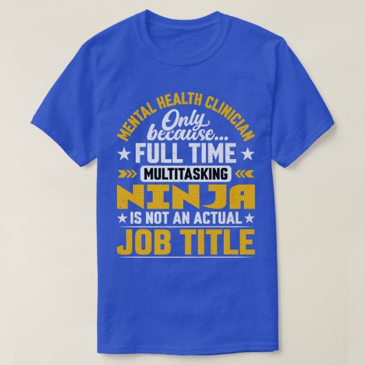 Mental Health Clinician Psychologist Job Title4175 Tシャツ (デザイン正面)