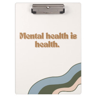 Mental Health is Healthクリップボード クリップボード