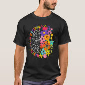 Mental Health Matters Floral Human Brain Illness A Tシャツ (正面)
