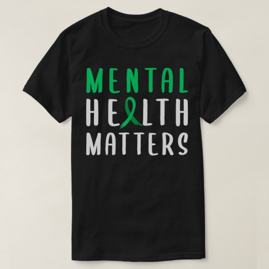 Mental Health Matters Green Ribbon Tシャツ (デザイン正面)