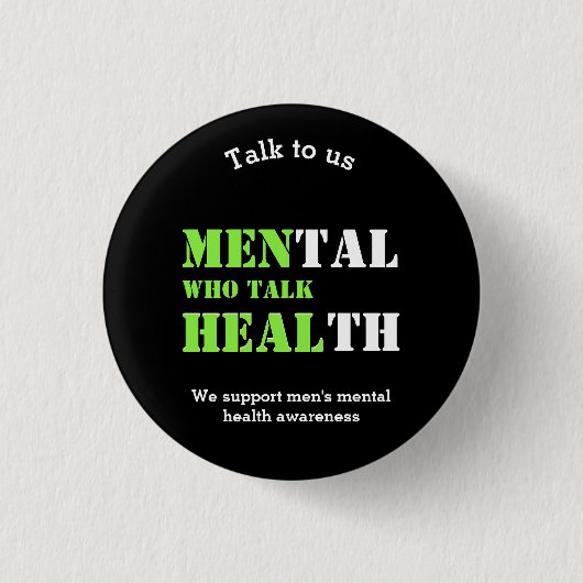 Mental Health MEN WHO TALK HEAL Customized Text 缶バッジ (正面)