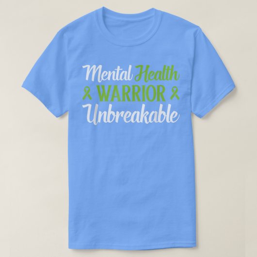 Mental Health Warrior Unbreakable Mental Health Aw Tシャツ (デザイン正面)